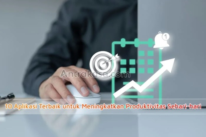 5 Aplikasi Produktivitas yang Bisa Meningkatkan Kinerja Harianmu